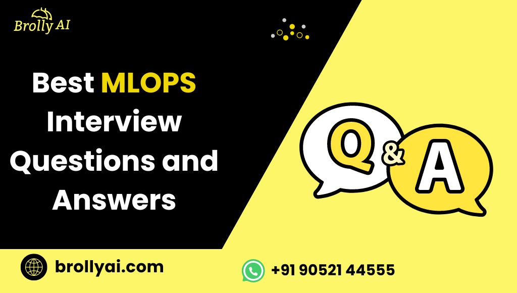 Best MLOPS Interview Questions and Answers