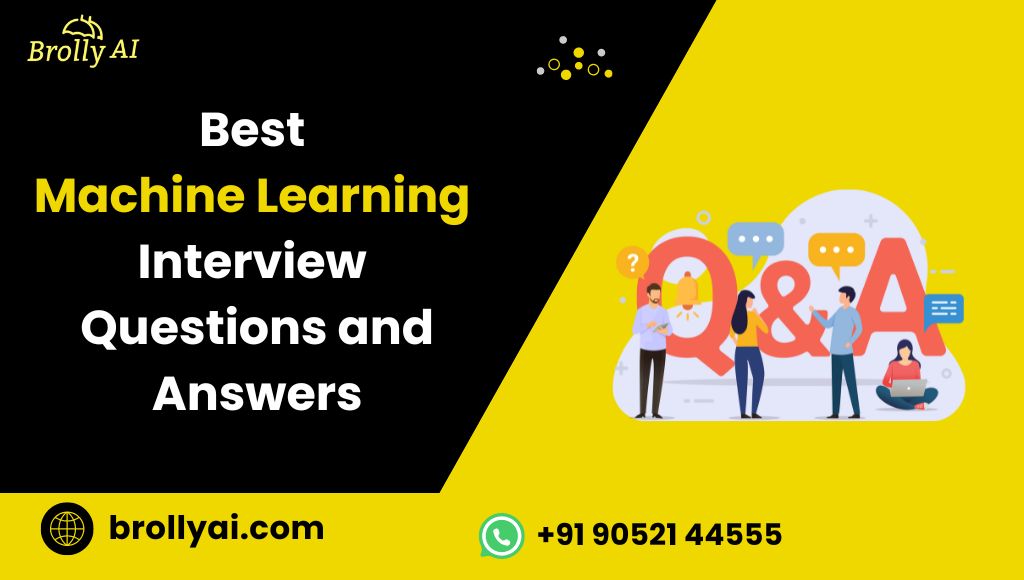 Best Machine Learning Interview Questions and Answers